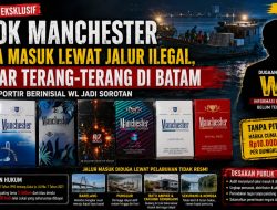 Rokok Manchester Masuk Lewat Jalur Gelap Beredar Terang -Terangan Di Batam Kembali Disorot.