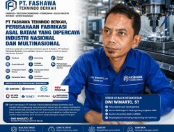 PT Fashawa Teknikdo Berkah.Asal Batam Yang Di Percaya Industri Nasional Dan Multinasional